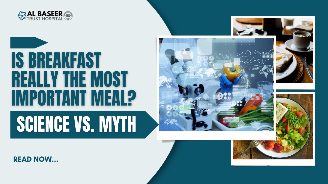 https://www.albaseerhospital.com/uploaded_file/files/img/news/Is Breakfast Really the Most Important Meal? Science vs. Myth